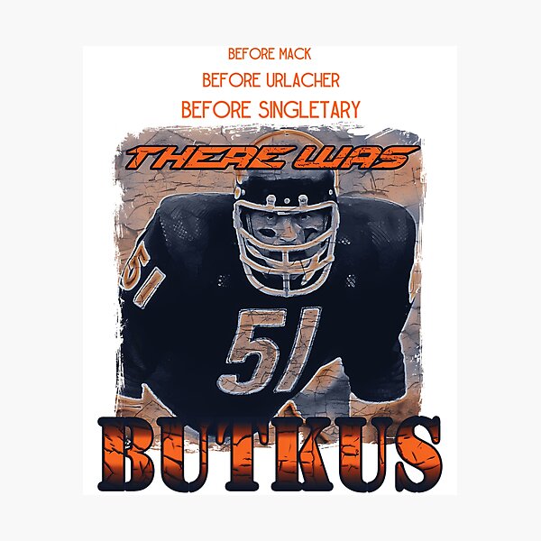 Artikelvorschau, Butkus – Chicago Bears entworfen und verkauft von midsco.