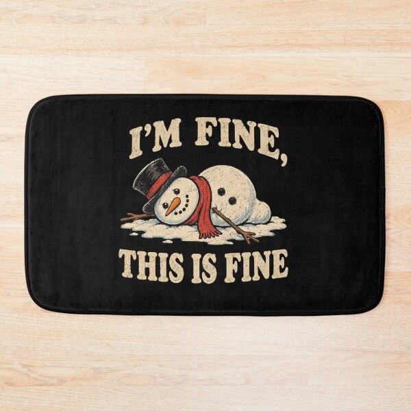 Item preview, I'm Fine This Is Fine Snowman designed and sold by TheEndDesign.