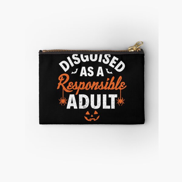 Item preview, Halloween Dressed up as a Responsible Adult designed and sold by raewaelchi.