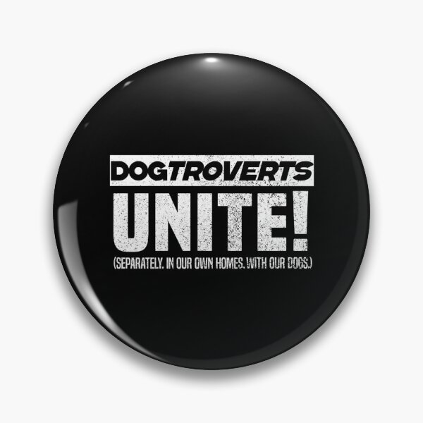 Item preview, Dogtrovert - The Introverted Dog Owner -Dogtroverts Unite (Separately In Our Own Homes With Our Dogs.)- designed and sold by HUBERitC-oCYCN.