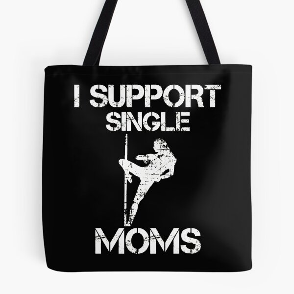 Item preview, I Support Single Moms Distressed Pole Dance designed and sold by Hommatewel.