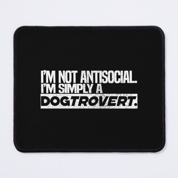 Item preview, Dogtrovert - The Introverted Dog Owner -I M Not Antisocial I M Simply A Dogtrovert.- designed and sold by HUBERitC-oCYCN.