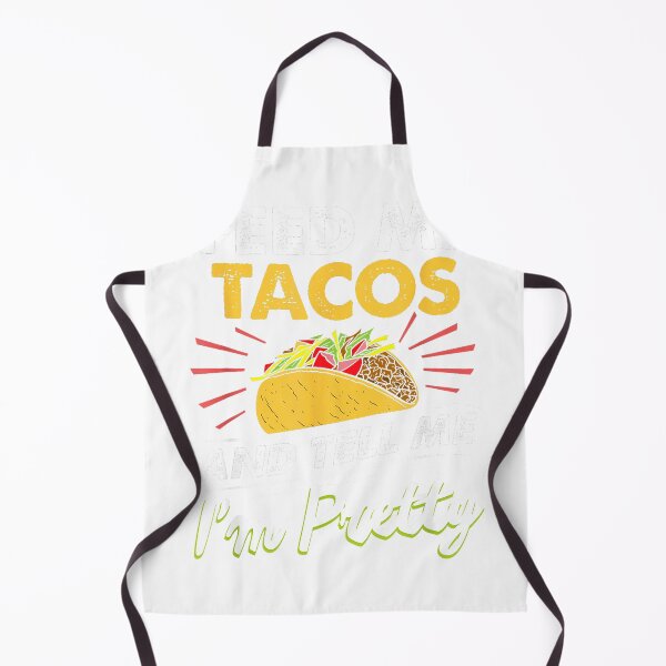 Item preview, Feed me tacos and tell me I'm pretty for tacos lovers T-Shirt designed and sold by Magoya Store ⭐⭐⭐⭐⭐.