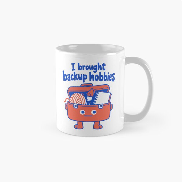 Item preview, I Brought Backup Hobbies Hobby Collector Multi Craft Humor designed and sold by cursotti.