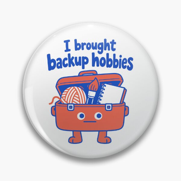 Item preview, I Brought Backup Hobbies Hobby Collector Multi Craft Humor designed and sold by cursotti.