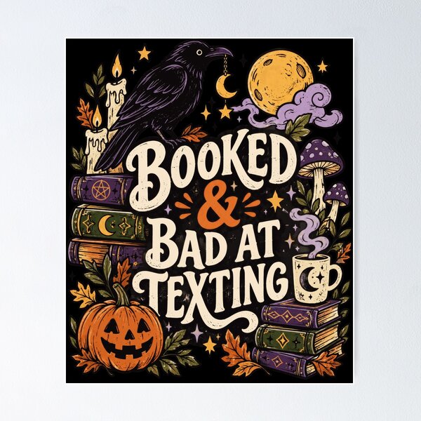 Artikelvorschau, Booked & Bad At Texting Cozy Witchy Book Lover entworfen und verkauft von markymaarty.