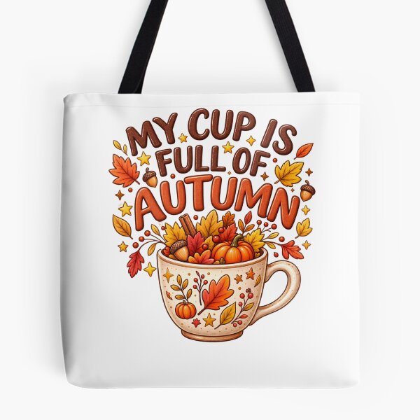 Item preview, MY CUP IS FULL OF AUTUMN  with cup that is filled with fall/autumn elements. designed and sold by ZANU creativity.