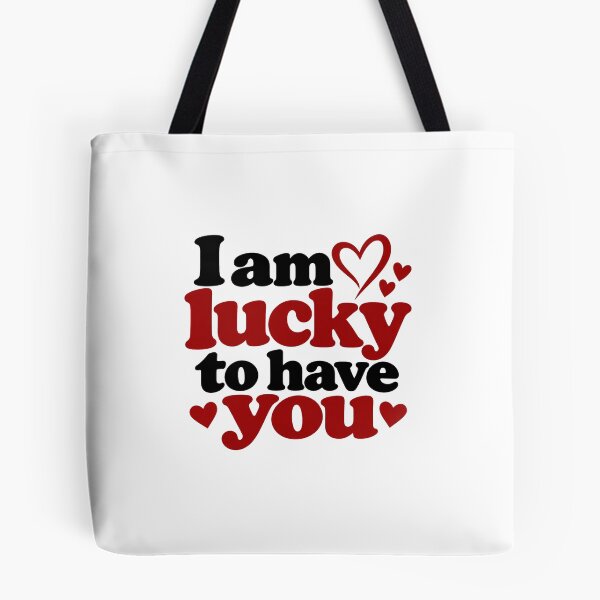 Item preview, I Am Lucky to Have You – Romantic Love Heart Typography designed and sold by Lovestickerco.