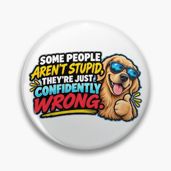 Item preview, Confidently Wrong Funny Dog Design designed and sold by Kenzie & Co.