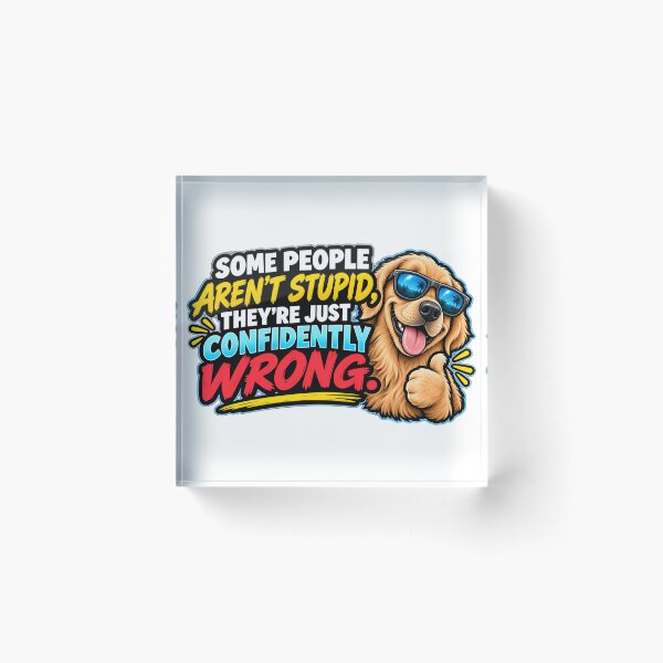 Item preview, Confidently Wrong Funny Dog Design designed and sold by Kenzie & Co.