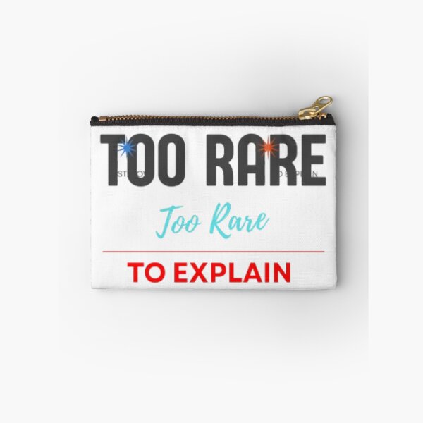 Item preview, Too Rare to Explain Bold Sassy Quote Design designed and sold by Slay29.