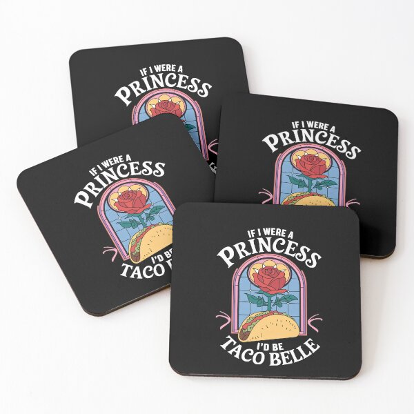 Item preview, If I Were A Princess I'd Be Taco Belle designed and sold by Hommatewel.