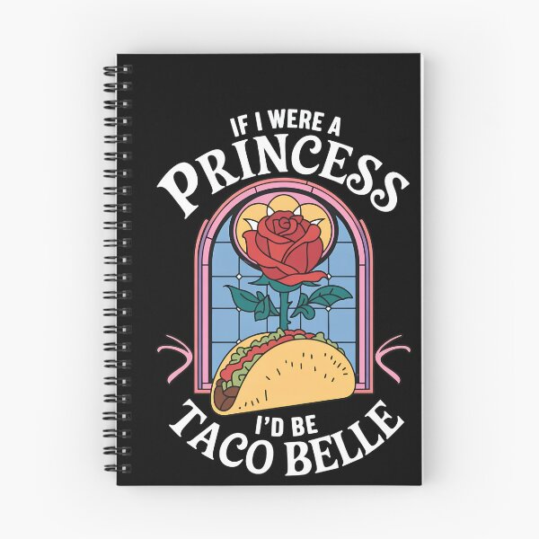 Item preview, If I Were A Princess I'd Be Taco Belle designed and sold by Hommatewel.
