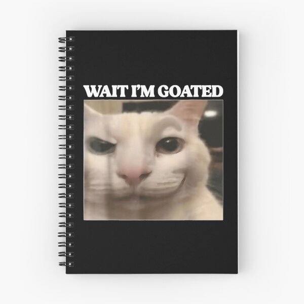 Item preview, Wait I'm Goated Cat Funny Silly Cat Staring Cat Funny Meme  designed and sold by NgumohaLanke.