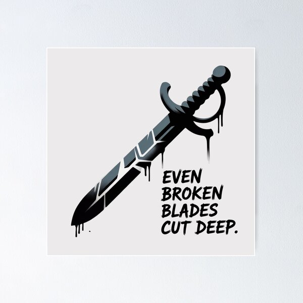 Item preview, Banksy Sword - Even broken blades cut deep designed and sold by 123ks.