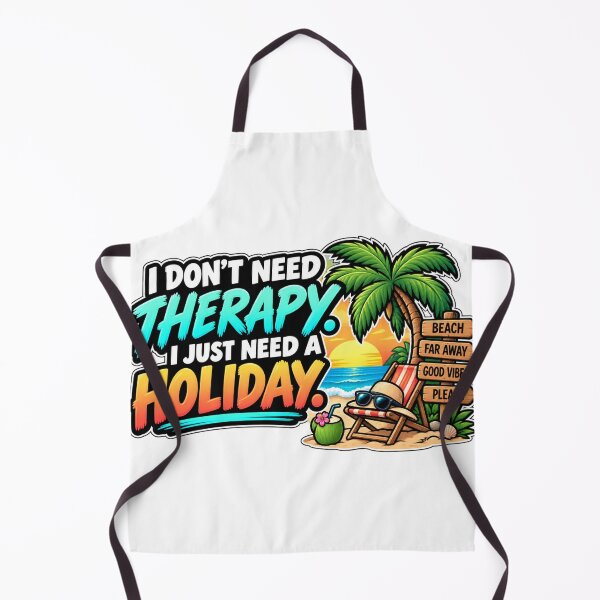 Item preview, I Don't Need Therapy I Just Need A Holiday Design designed and sold by Kenzie & Co.