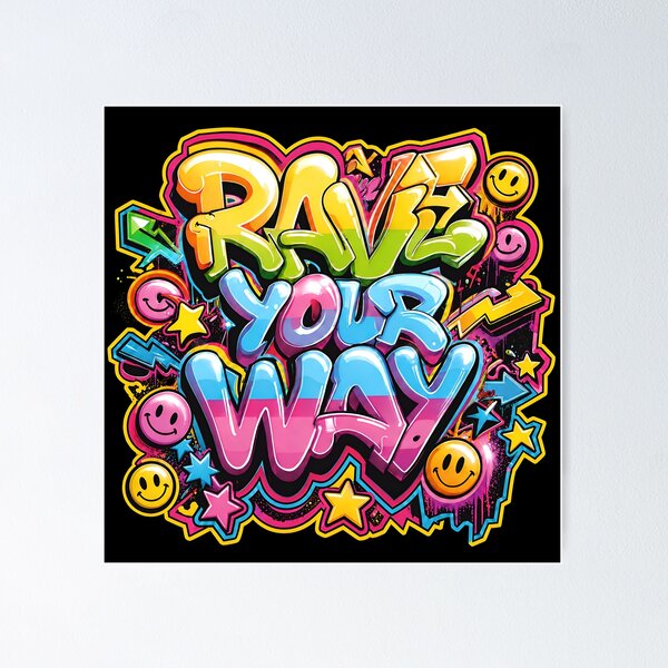 Item preview, Rave Your Way – Neon Acid Graffiti Typography designed and sold by RH Design Lab.