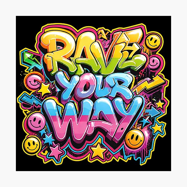 Item preview, Rave Your Way – Neon Acid Graffiti Typography designed and sold by RH Design Lab.