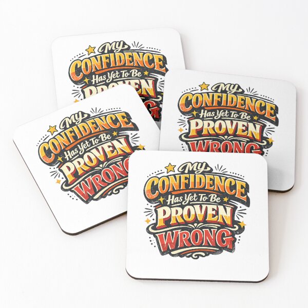 Item preview, My Confidence Has Yet to Be Proven Wrong Funny Confidence Quote Retro Art designed and sold by inkoutninja.