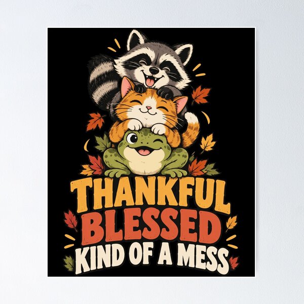 Item preview, Thankful Blessed Kind Of A Mess Raccoon Cat Frog designed and sold by markymaarty.