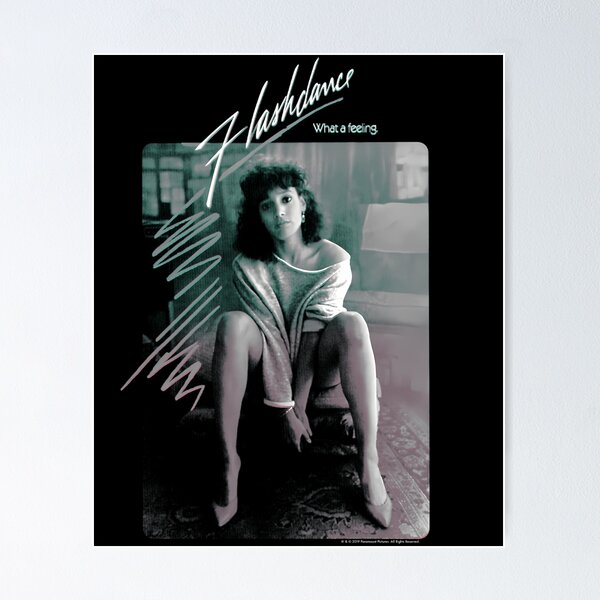 Item preview, Flashdance Alex Owens What A Feeling Poster designed and sold by ambrialau-rie.