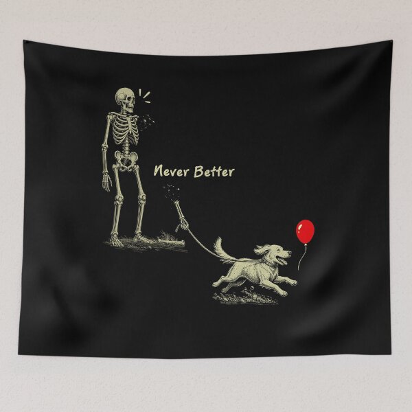 Item preview, Never Better Skeleton Walking Dog Funny Halloween designed and sold by elongatedjazz.