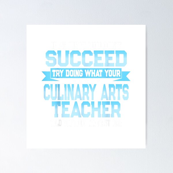 Item preview, Fun Culinary Arts Teacher Gift - Funny Saying T-Shirt designed and sold by Magoya Store ⭐⭐⭐⭐⭐.