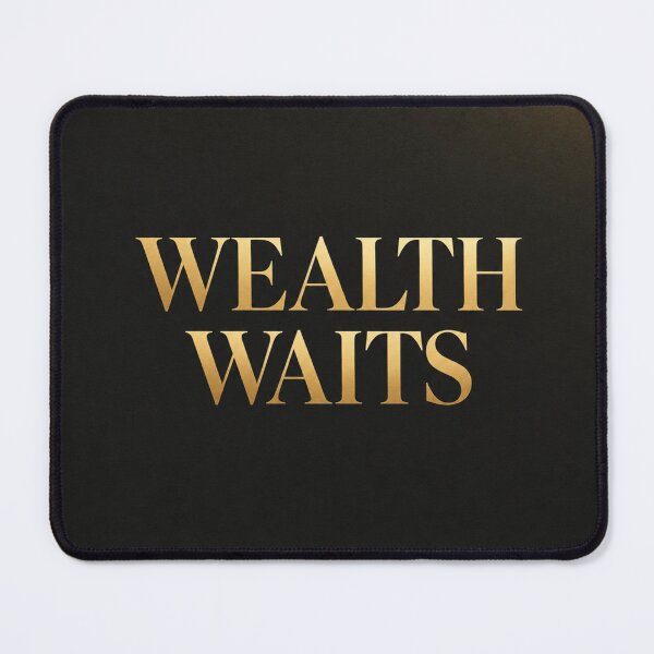 Item preview, Wealth Waits | Gold and Charcoal Money Quote Poster designed and sold by Zaramodo.