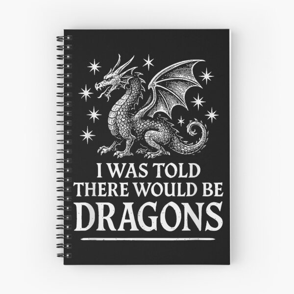 Item preview, I was Told There Would Be Dragons Funny Ren Faire designed and sold by TaraxDoolittle.
