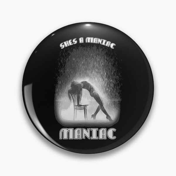 Item preview, She'S A Maniac Maniac designed and sold by ambrialau-rie.