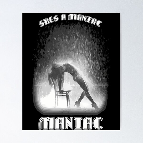 Item preview, She'S A Maniac Maniac designed and sold by ambrialau-rie.