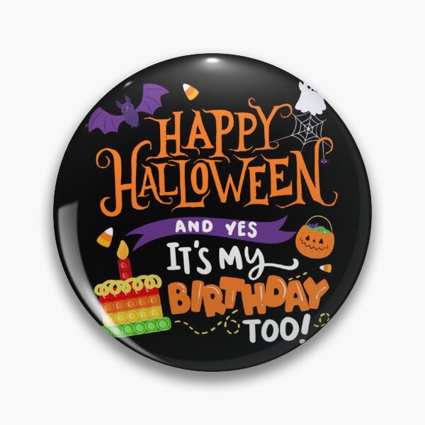 Item preview, Happy Halloween and Yes It's My Birthday Halloween Apparel designed and sold by raewaelchi.