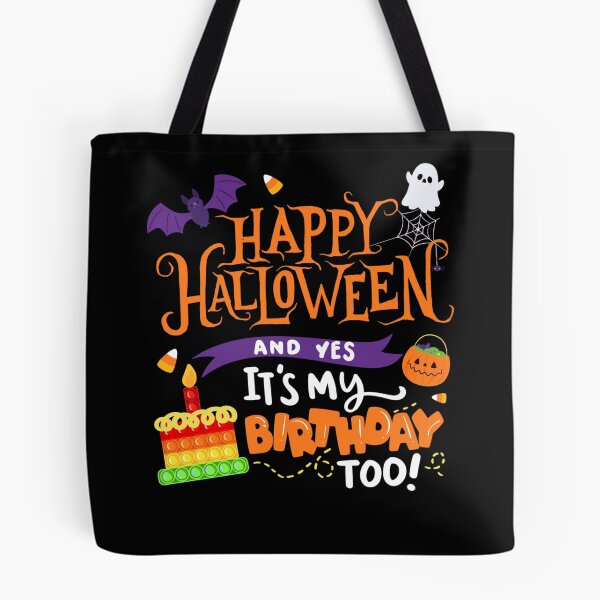 Item preview, Happy Halloween and Yes It's My Birthday Halloween Apparel designed and sold by raewaelchi.