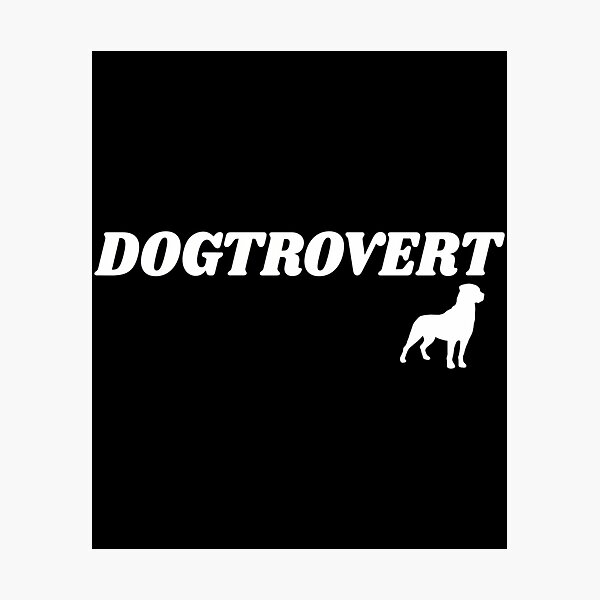 Item preview, Funny Dogtrovert Rottie Rottweiler Dog Gift designed and sold by HUBERitC-oCYCN.
