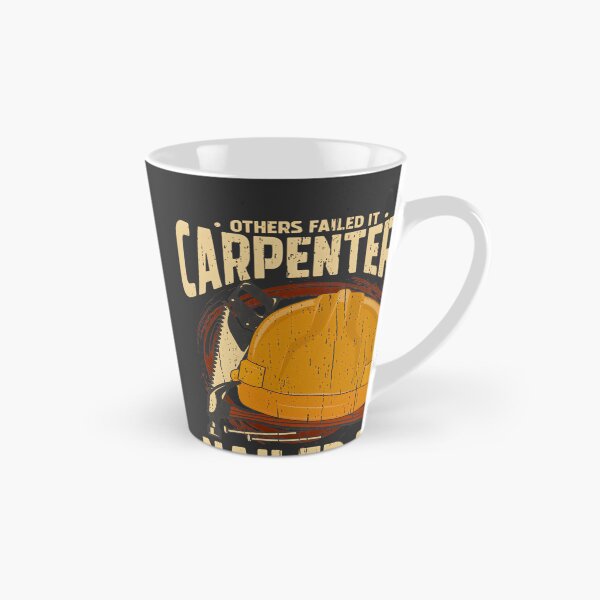 Item preview, Inspirational Carpenter Quote Design - Others Failed It, Carpenters Nailed It designed and sold by ivica36.