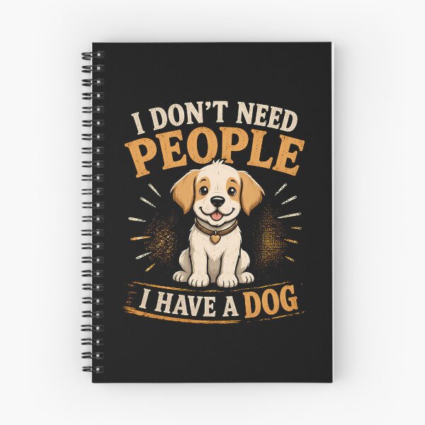 Item preview, I Dont Need People I Have A Dog designed and sold by HUBERitC-oCYCN.