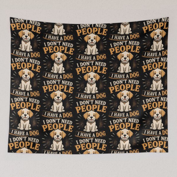 Item preview, I Dont Need People I Have A Dog designed and sold by HUBERitC-oCYCN.