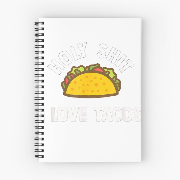 Item preview, Holy shit I love tacos! Funny taco lover gift shirt. T-Shirt designed and sold by APdzain.
