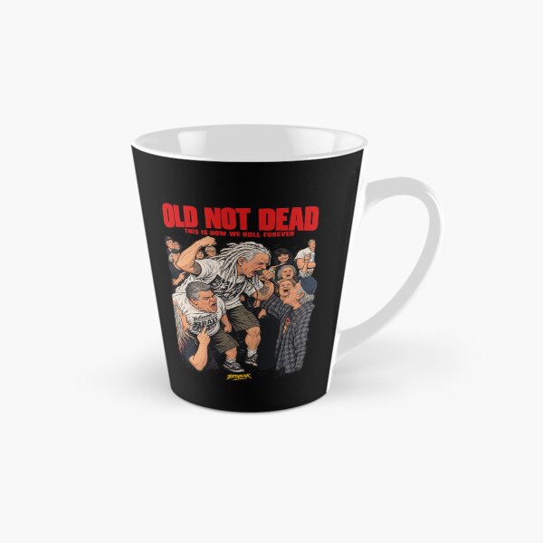 Item preview, Old Not Dead How We Roll Forever - Funny Hardcore Vocalist designed and sold by BRTHRCNK01.