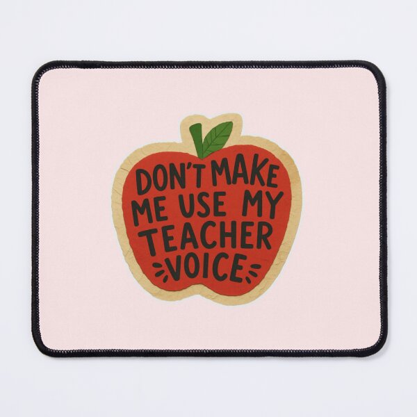 Item preview, Don’t Make Me Use My Teacher Voice – Funny Apple Teacher Design designed and sold by Palette & Hue.