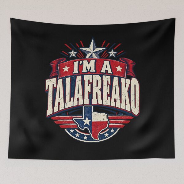 Item preview, I'm A Talafreako Texas Humor Lone Star State Pride designed and sold by JaPanAnimeSh8.
