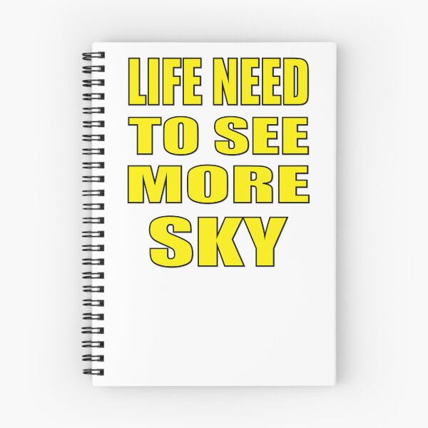 Item preview, Life Need To See More Sky designed and sold by IRON WINGS /USAF.