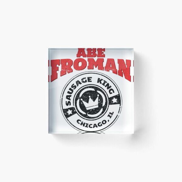 Item preview, Abe Froman - El rey de las salchichas de Chicago designed and sold by BrianYauss.
