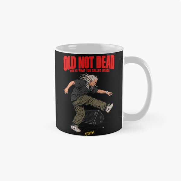 Item preview, Old Not Dead This Is What You Called Dance - Funny Dance Art designed and sold by BRTHRCNK01.