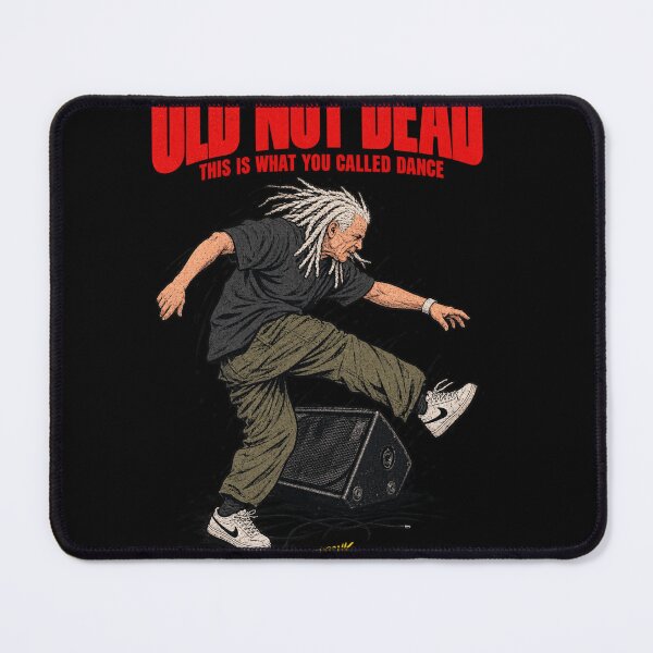 Item preview, Old Not Dead This Is What You Called Dance - Funny Dance Art designed and sold by BRTHRCNK01.