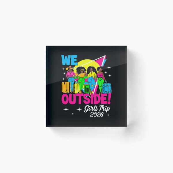 Item preview, We Outside Girls Trip 2026 Black Women Vacation designed and sold by AARABwino.