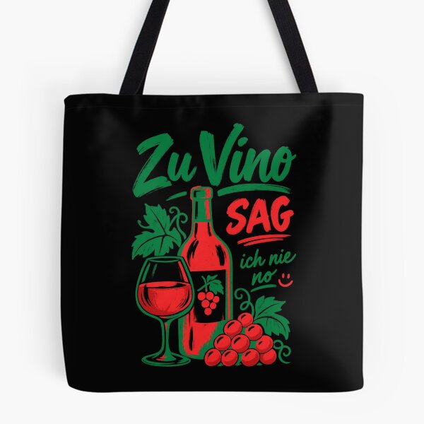 Item preview, Wine To Vino I Never Say No Red Wine designed and sold by LuminOrb.