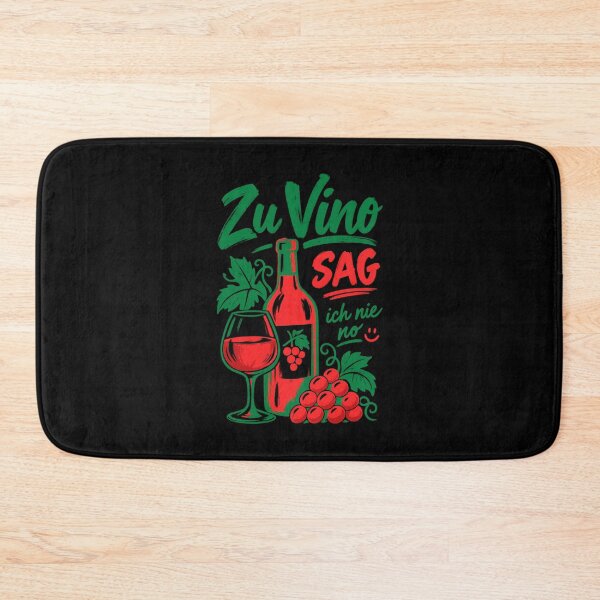 Item preview, Wine To Vino I Never Say No Red Wine designed and sold by LuminOrb.