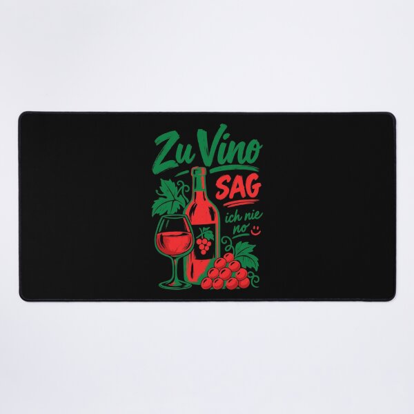Item preview, Wine To Vino I Never Say No Red Wine designed and sold by LuminOrb.