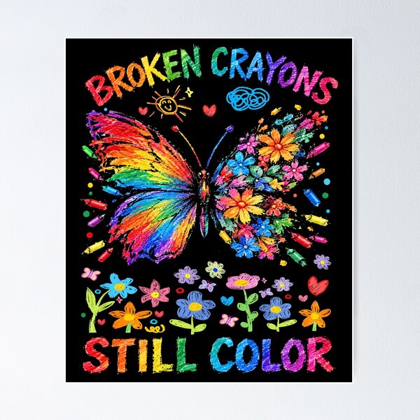 Item preview, Broken Crayons Still Color Rainbow Butterfly Mental Health Awareness  designed and sold by Ortigzitoun.